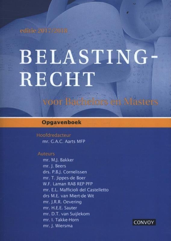 Belastingrecht Bachelors 17/18 Opgavenboek 9789463170550, Ophalen of Verzenden, Zo goed als nieuw