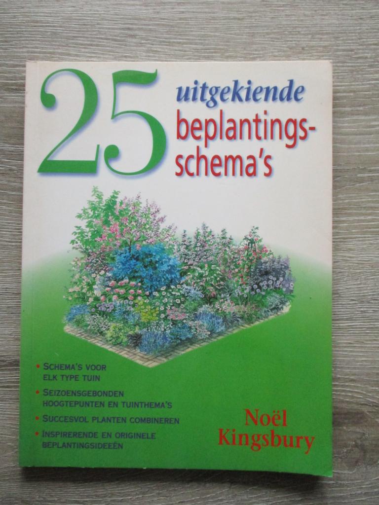25 uitgekiende beplantingsschema's - Noel Kingsbury, Ophalen of Verzenden, Gelezen