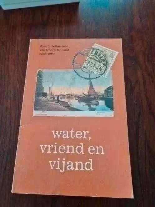 Water, vriend en vijand - Prentbriefkaarten Noord-Holland, Boeken, Ophalen of Verzenden, Gelezen, Catalogus
