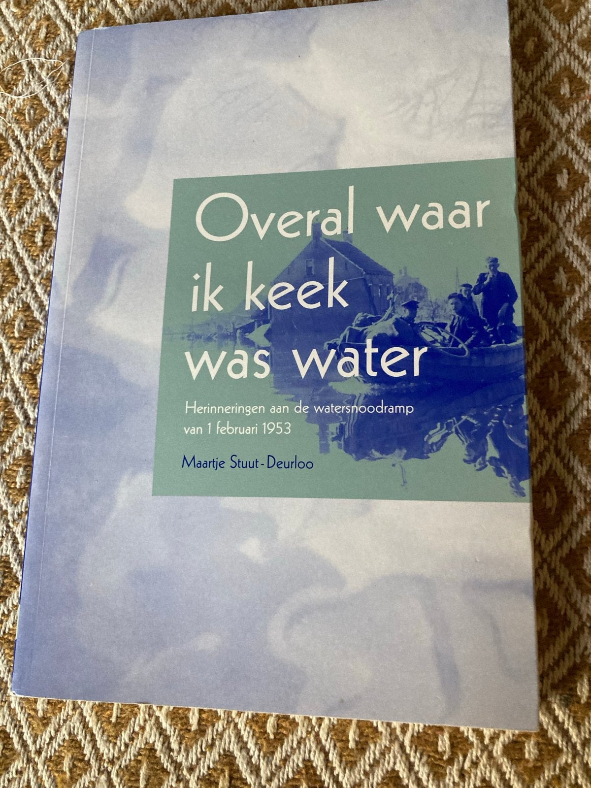 Overal waar ik keek was water - Maartje Stuut-Deurloo, Ophalen of Verzenden, Zo goed als nieuw, Nederland