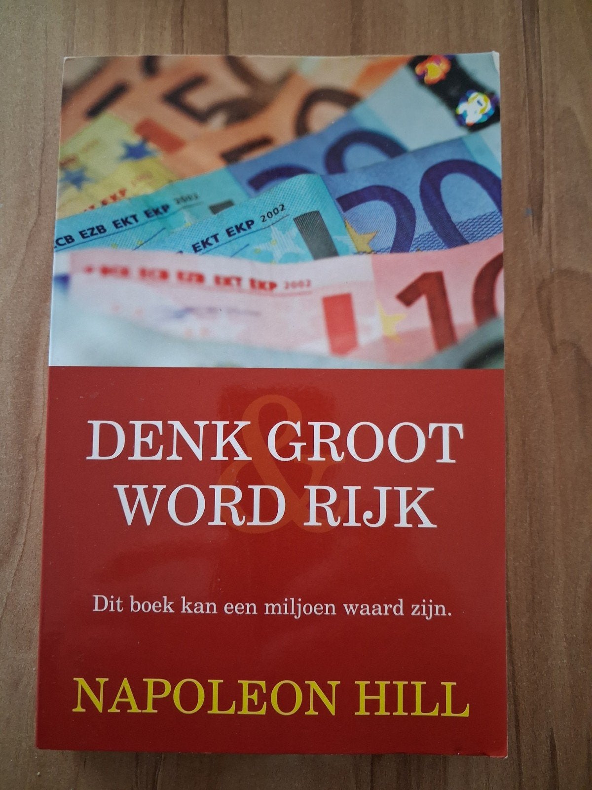 Denk groot en word rijk, Ophalen, Zo goed als nieuw