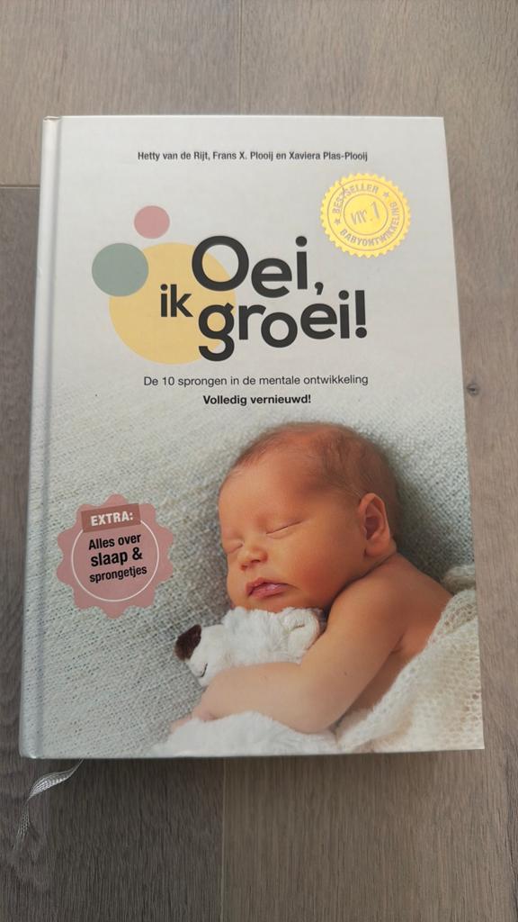 Xaviera Plas-Plooij - Oei, ik groei!, Sociale wetenschap, Ophalen of Verzenden, Zo goed als nieuw, Xaviera Plas-Plooij; Frans Plooij; Hetty van de Rijt