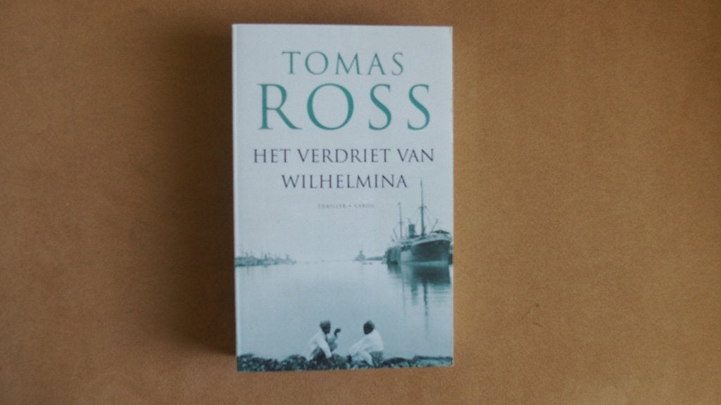 Het verdriet van Wilhelmina - Tomas Ross, Ophalen of Verzenden, Zo goed als nieuw, Tomas Ross, Nederland