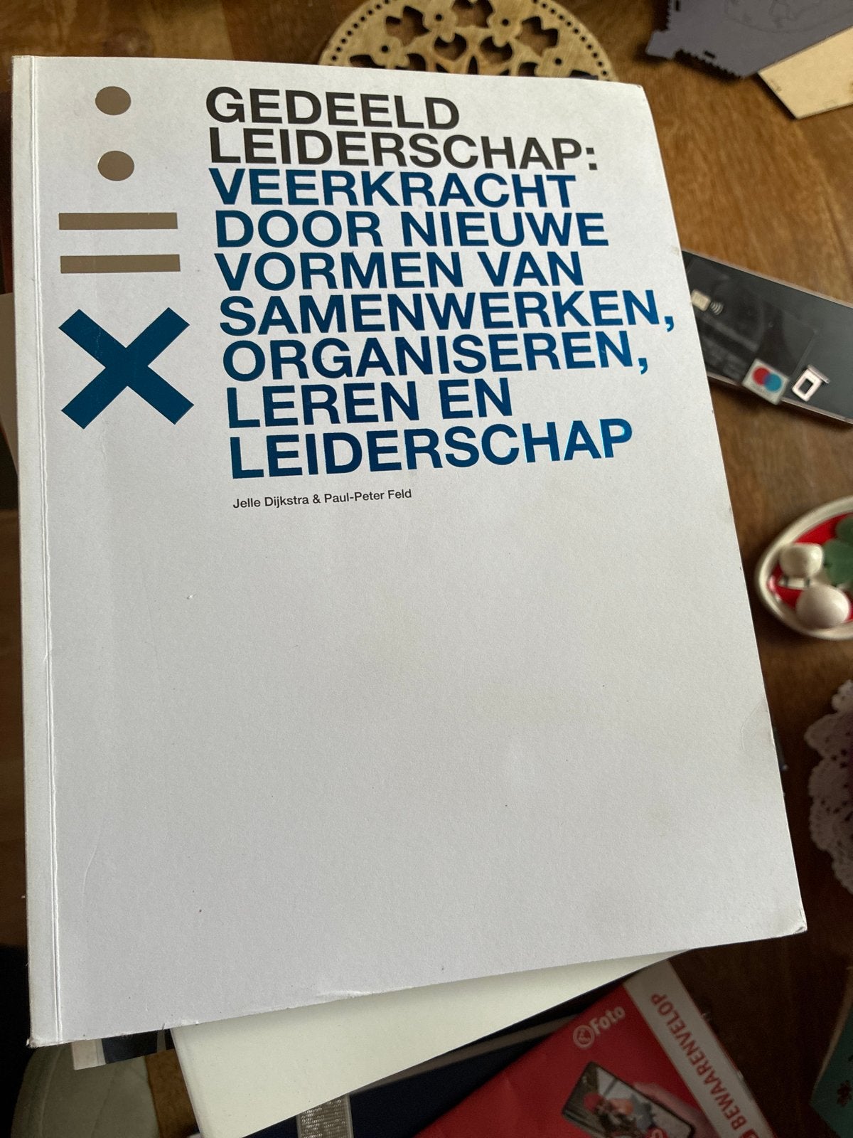 Gedeeld Leiderschap: Veerkracht door Nieuwe Vormen, Ophalen of Verzenden, Zo goed als nieuw, Management