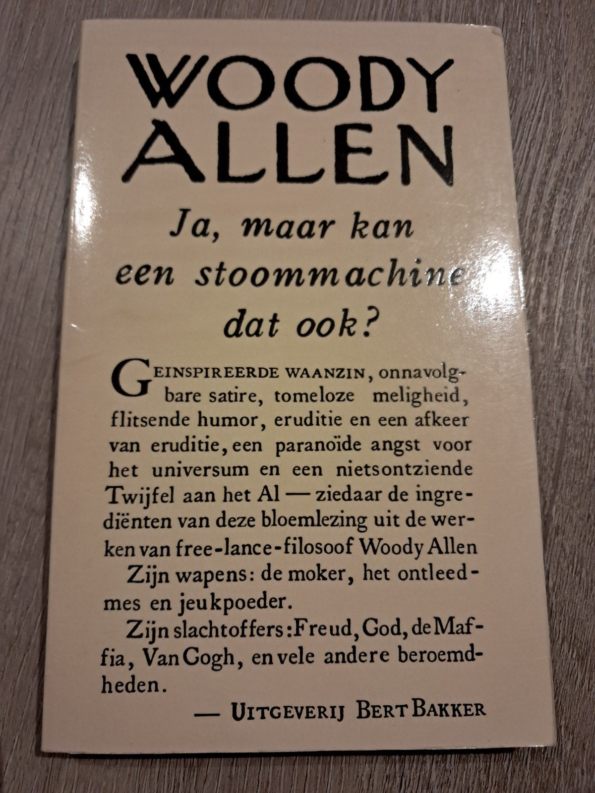 L: Woody Allen - Ja, maar kan een stoommachine dat ook?, Ophalen of Verzenden, Gelezen, Woody Allen, Nederland