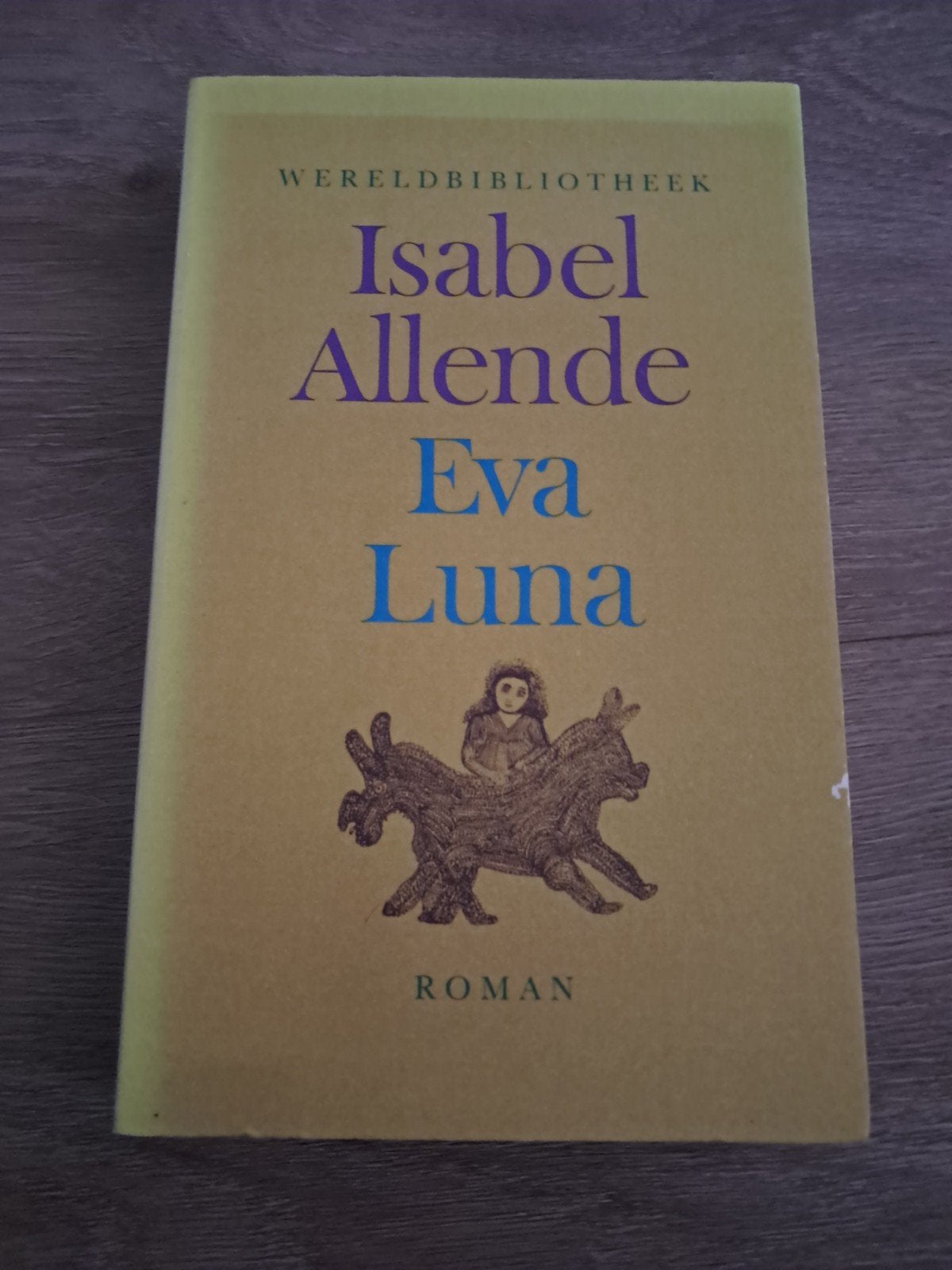 E4 Isabel Allende - Eva Luna (Wereldbibliotheek), Boeken, Ophalen of Verzenden, Gelezen, Isabel Allende, Wereld overig