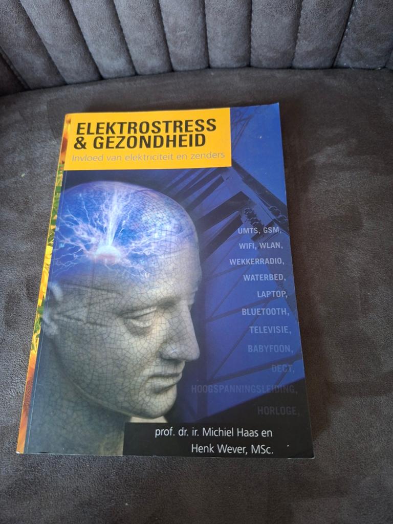 Elektrostress & Gezondheid: Invloed van elektriciteit, Ophalen of Verzenden, Gelezen, Gezondheid en Conditie, Michiel Haas en Henk Wever