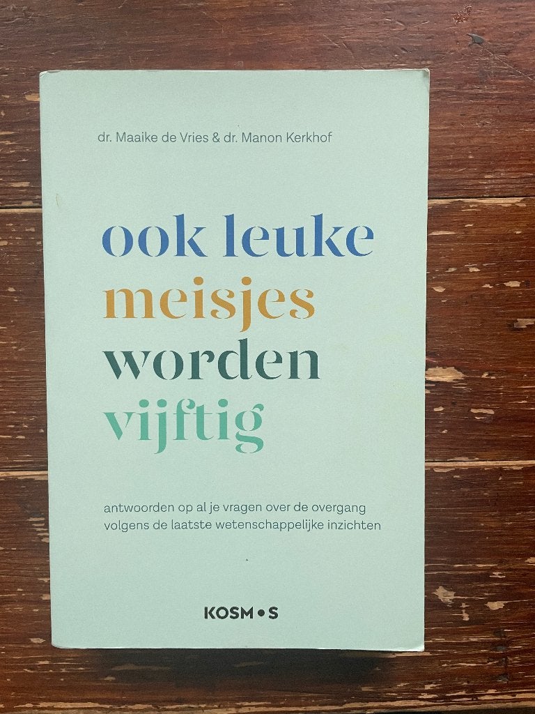M. de Vries & M. Kerkhof Ook leuke meisjes worden vijftig, Ophalen of Verzenden, Zo goed als nieuw, Gezondheid en Conditie, Maaike de Vries en Manon Kerkhof