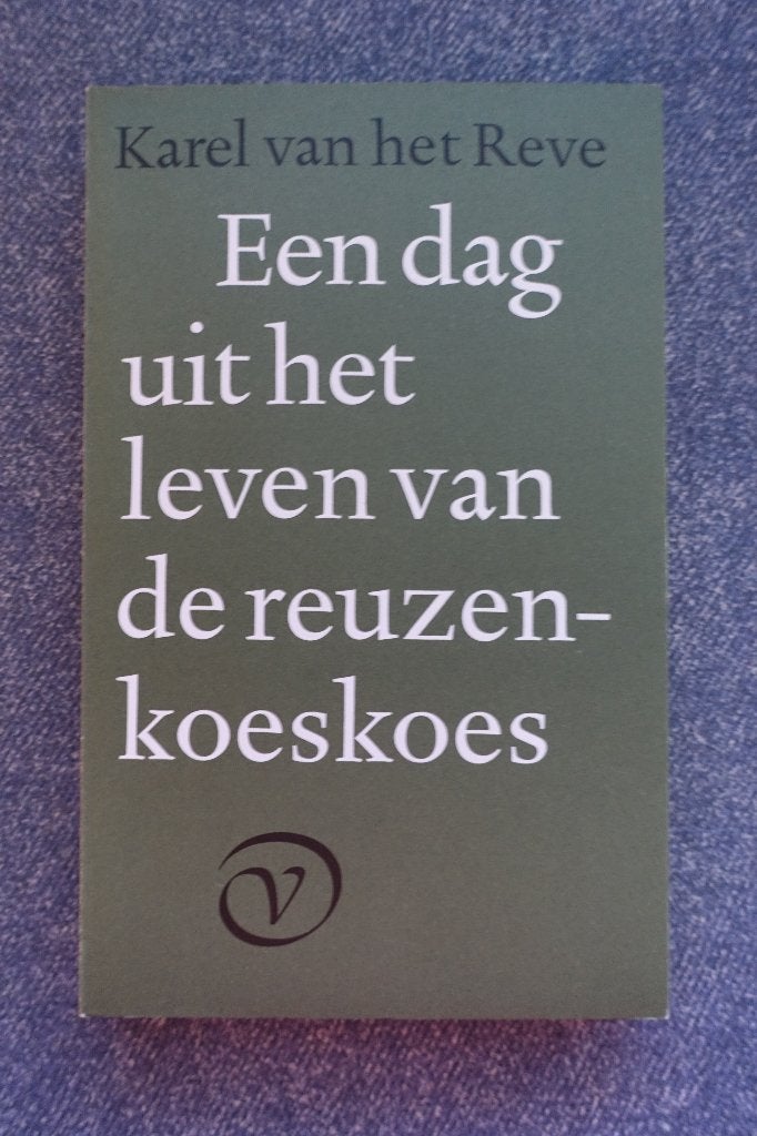 Karel van het Reve. Dag uit het leven van de reuzenkoeskoes, Boeken, Ophalen of Verzenden, Nieuw, Nederland