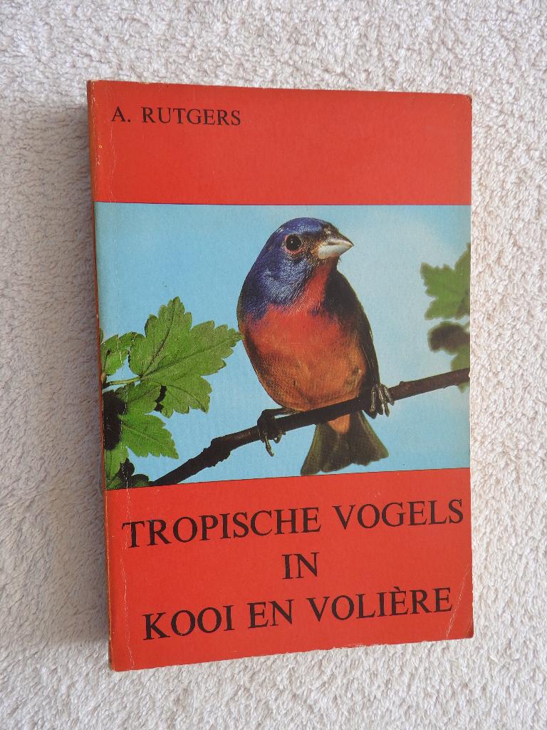 Tropische vogels in Kooi en Volière, Boeken, Ophalen of Verzenden, Zo goed als nieuw, Vogels