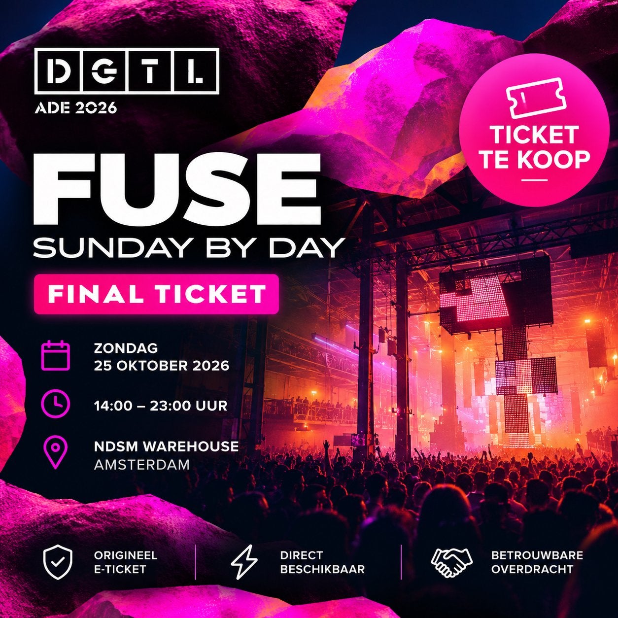DGTL ADE 2026 – FUSE Sunday | 25 Oktober | Ticket, Drie personen of meer