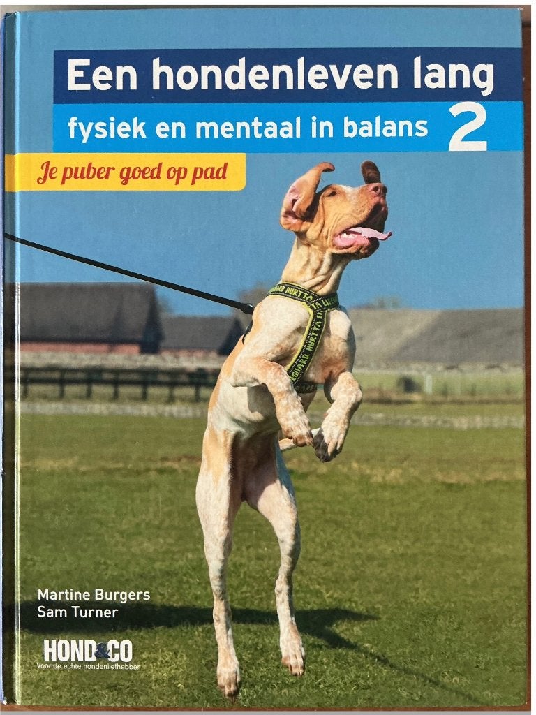 Een hondenleven lang in balans 2: je puber goed op pad, Boeken, Dieren en Huisdieren, Ophalen of Verzenden, Zo goed als nieuw