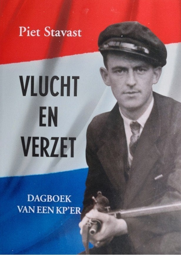Vlucht en Verzet - Dagboek van een KP’er, Tweede Wereldoorlog, Zo goed als nieuw, Algemeen, Piet Stavast