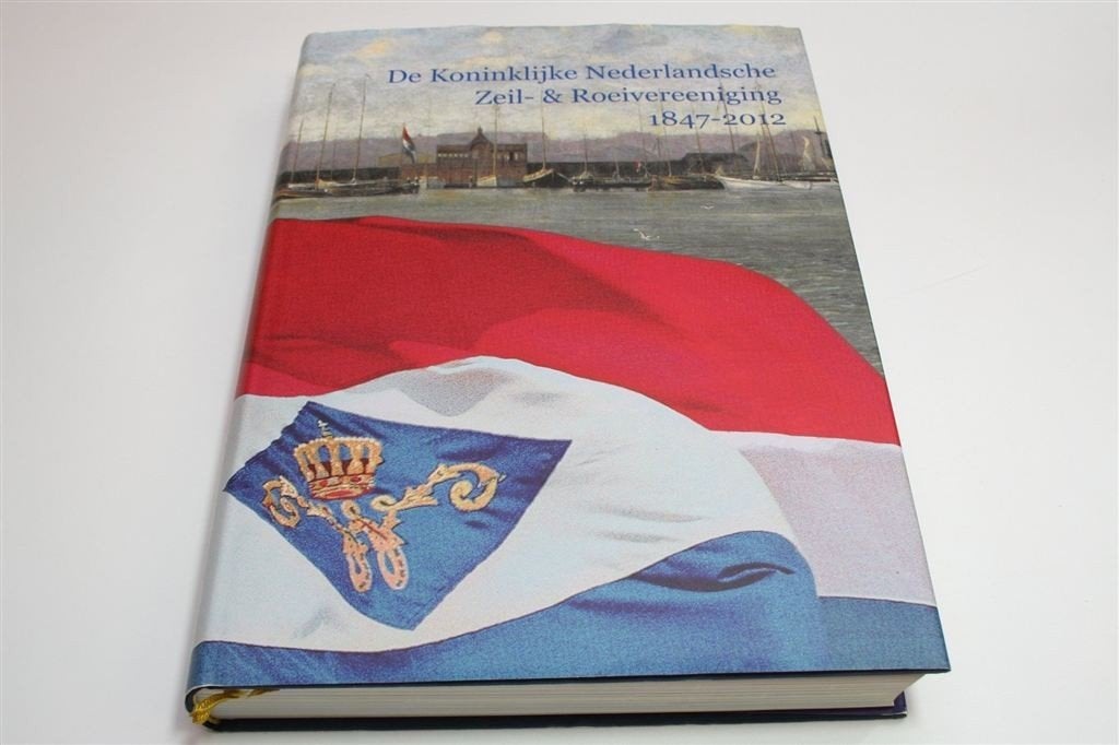 Jubileumboek Zeil- & Roeivereeniging [1847-2012] — Fraai, Ophalen of Verzenden, Zo goed als nieuw, Tekenen en Schilderen