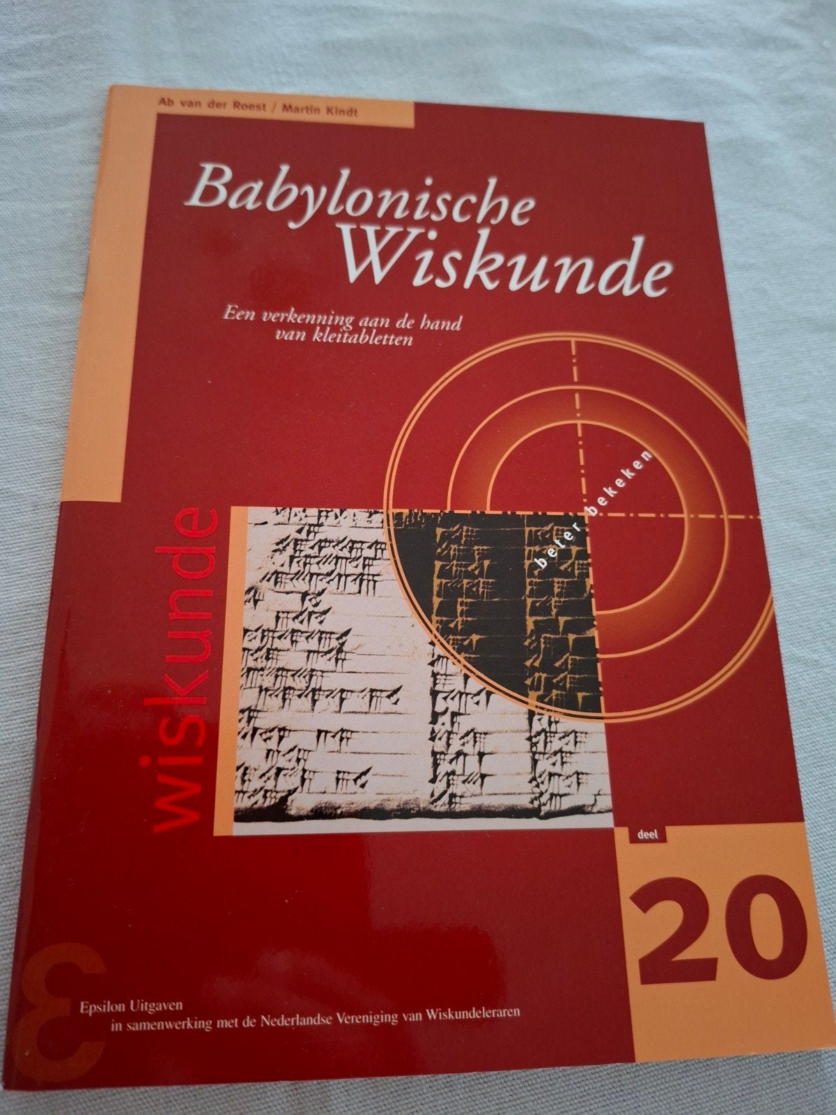 Ab van der Roest - Babylonische Wiskunde, Ophalen of Verzenden, Zo goed als nieuw, Ab van der Roest; Martin Kindt, Nederlands