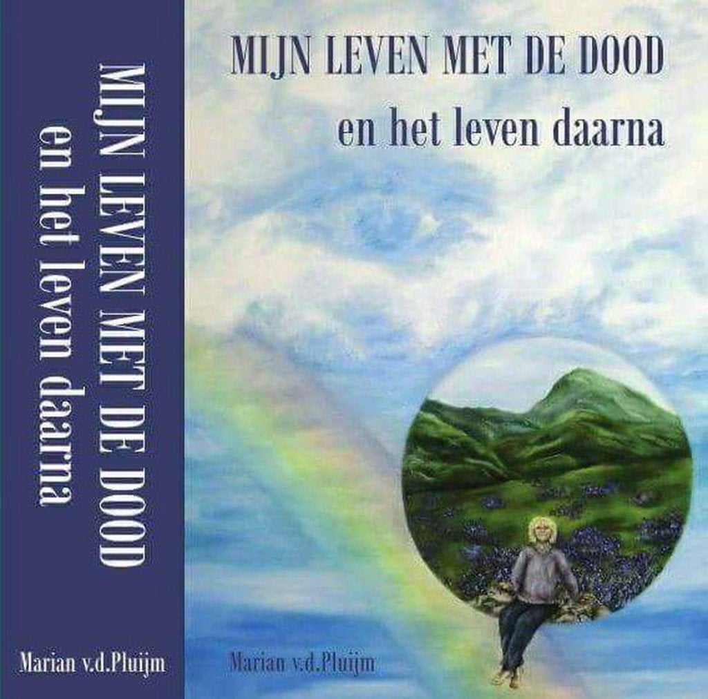 M van de Pluijm - mijn leven met de dood en het leven daarna, Ophalen of Verzenden, Nieuw, Ziel of Sterfelijkheid, Achtergrond en Informatie