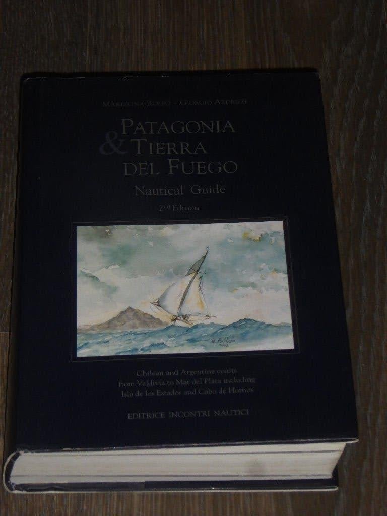 PATAGONIA & TIERRA DEL FUEGO Nautical Guide (2nd edition), Boeken, Verzenden, Zo goed als nieuw, ROLFO/ARDRIZZI