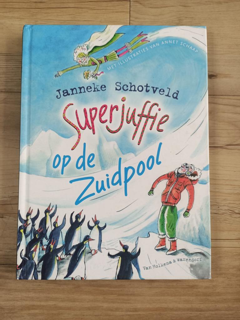 Janneke Schotveld - Superjuffie op de Zuidpool - nieuw, Boeken, Fictie algemeen, Nieuw, Ophalen of Verzenden, Janneke Schotveld