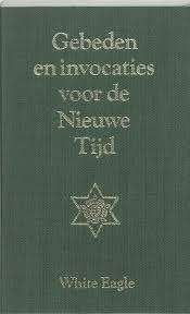 White Eagle Gebeden en invocaties voor de Nieuwe Tijd, Ophalen of Verzenden, Zo goed als nieuw, Spiritualiteit algemeen, Achtergrond en Informatie