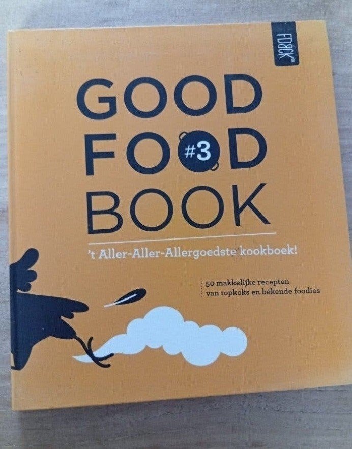 Good Food Book #3: Het Aller-Aller-Allergoedste kookboek!, Ophalen, Diverse topkoks en foodies, Zo goed als nieuw, Hoofdgerechten