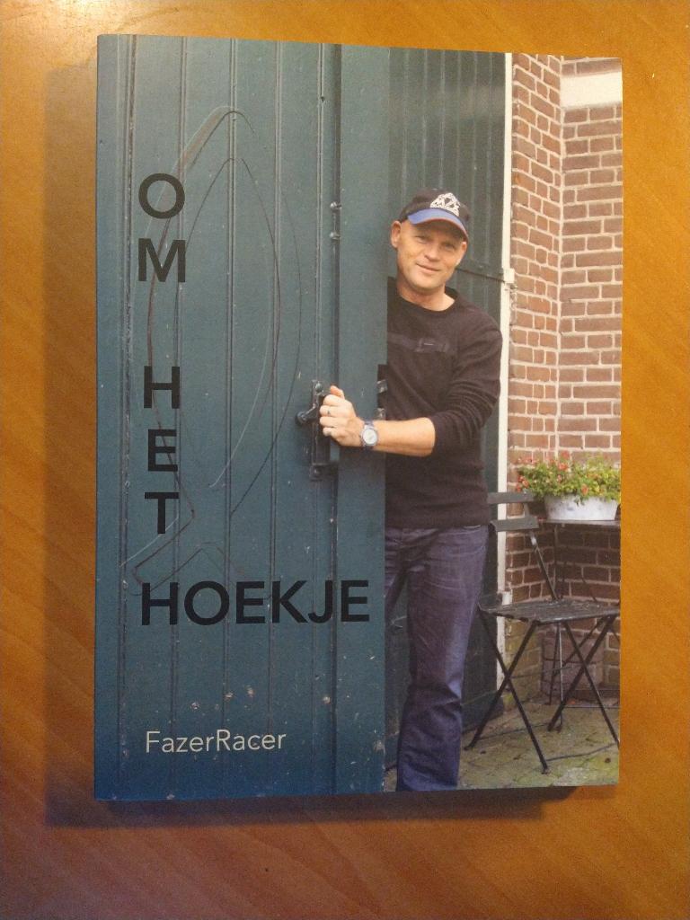 FazerRacer = Bert Homan - gesigneerd. Om het hoekje, Boeken, Ophalen of Verzenden, Zo goed als nieuw