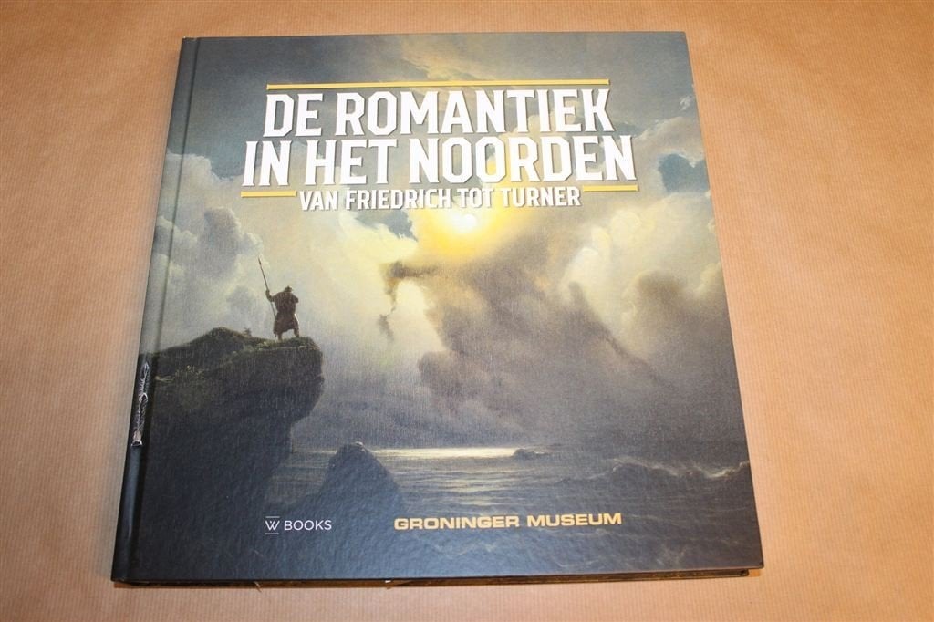 De Romantiek in het Noorden — Landschapsschilderkunst, Ophalen of Verzenden, Zo goed als nieuw