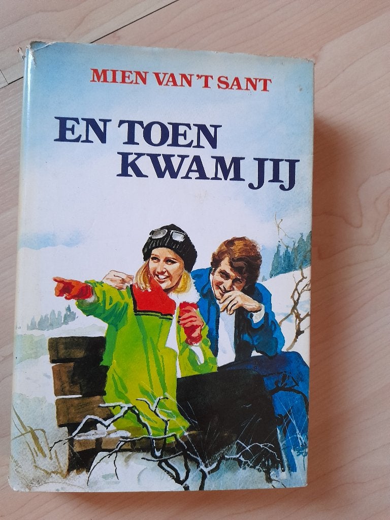 EN TOEN KWAM JIJ    Mien van 't Sant, Boeken, Romans, Ophalen of Verzenden, Gelezen, Nederland