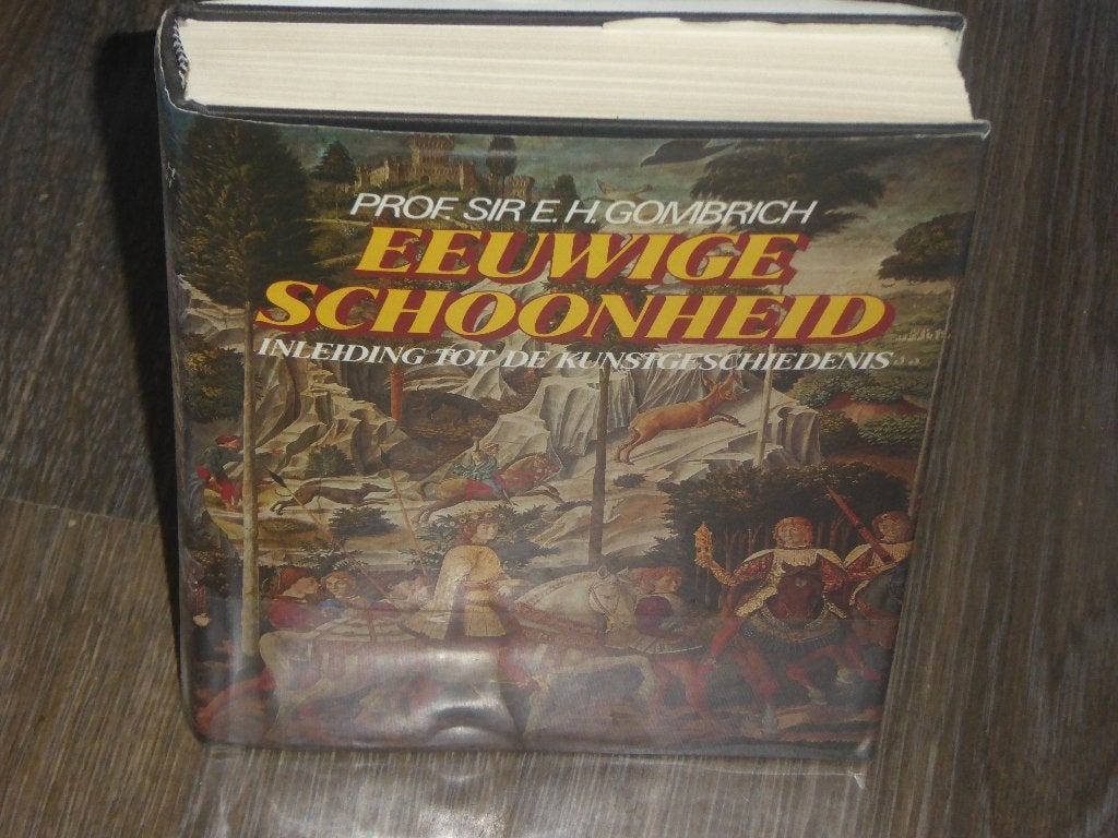 PROF. SIR E.H. GOMBRICH-EEUWIGE SCHOONHEID, Verzenden, Zo goed als nieuw, Schilder- en Tekenkunst, PROF.SIR E.H. GOMBRICH