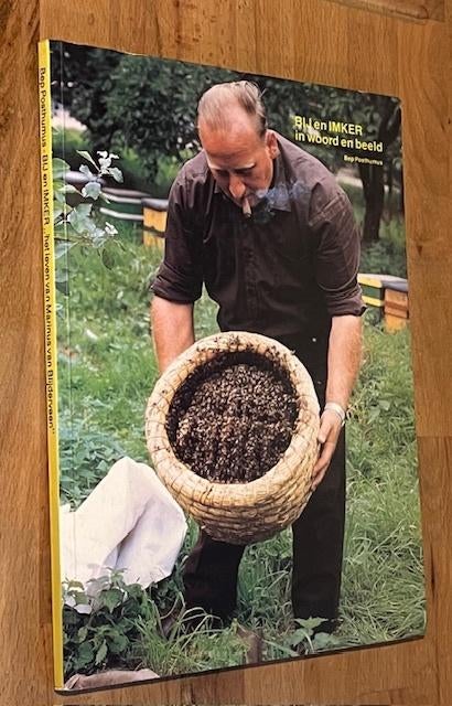 Bep Posthumus. BIJ en IMKER in woord en beeld. Kool. 1989, Gelezen, Ophalen of Verzenden, Overige diersoorten, Bep Posthumus