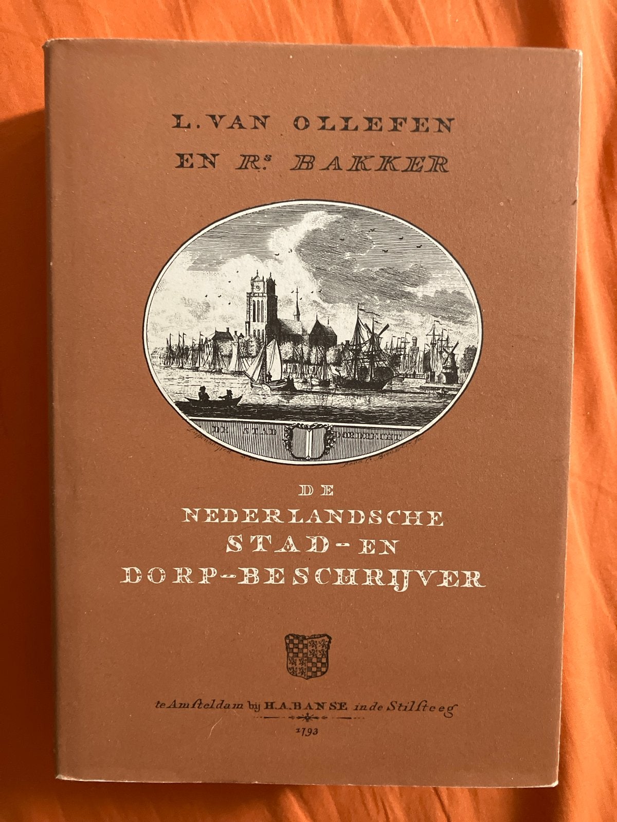 De Nederlandsche Stad- en Dorp-Beschrijver - L. van Ollefen, Ophalen of Verzenden, 17e en 18e eeuw, Gelezen