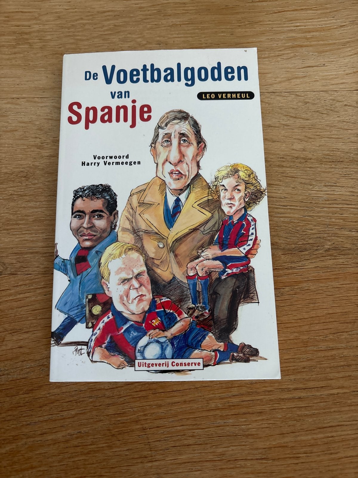 De Voetbalgoden van Spanje - Leo Verheul, Boeken, Ophalen of Verzenden, Zo goed als nieuw, Balsport
