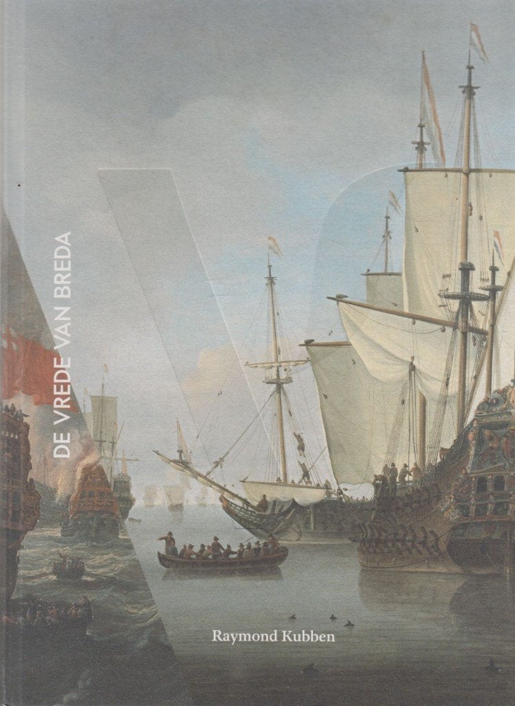 De vrede van Breda, Boeken, Geschiedenis | Vaderland, Zo goed als nieuw, 17e en 18e eeuw, Ophalen of Verzenden
