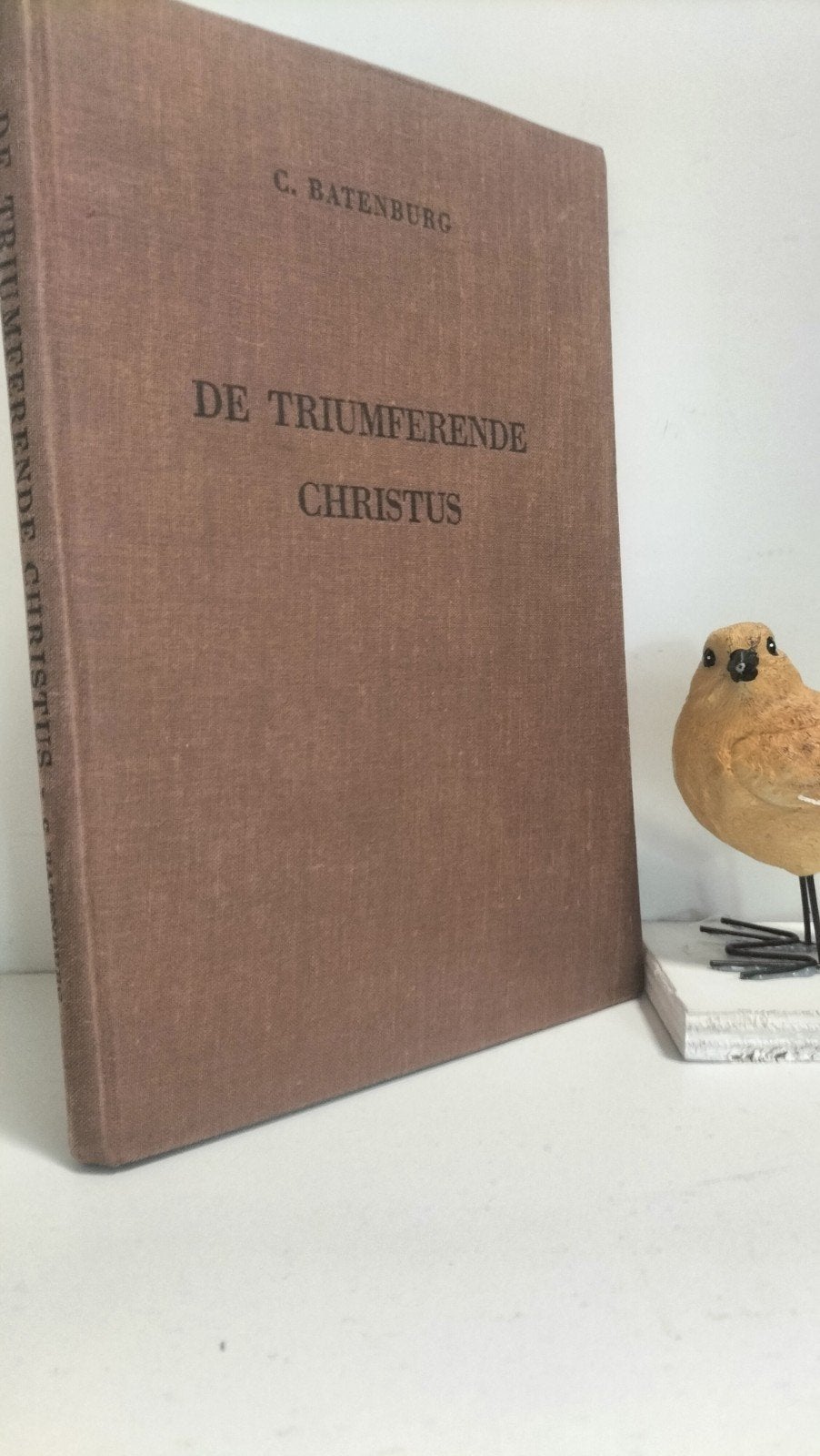 Batenburg, C.; De triumferende Christus, Ophalen of Verzenden, Gelezen, Christendom | Protestants