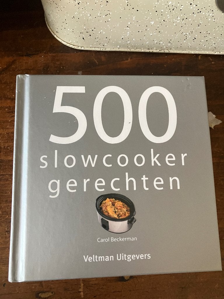 500 slowcooker gerechten, 500 chocoladegerechten, 500 kazen, Gelezen, Carol Beckerman, Lauren Floodgate, Roberta Muir, Gezond koken