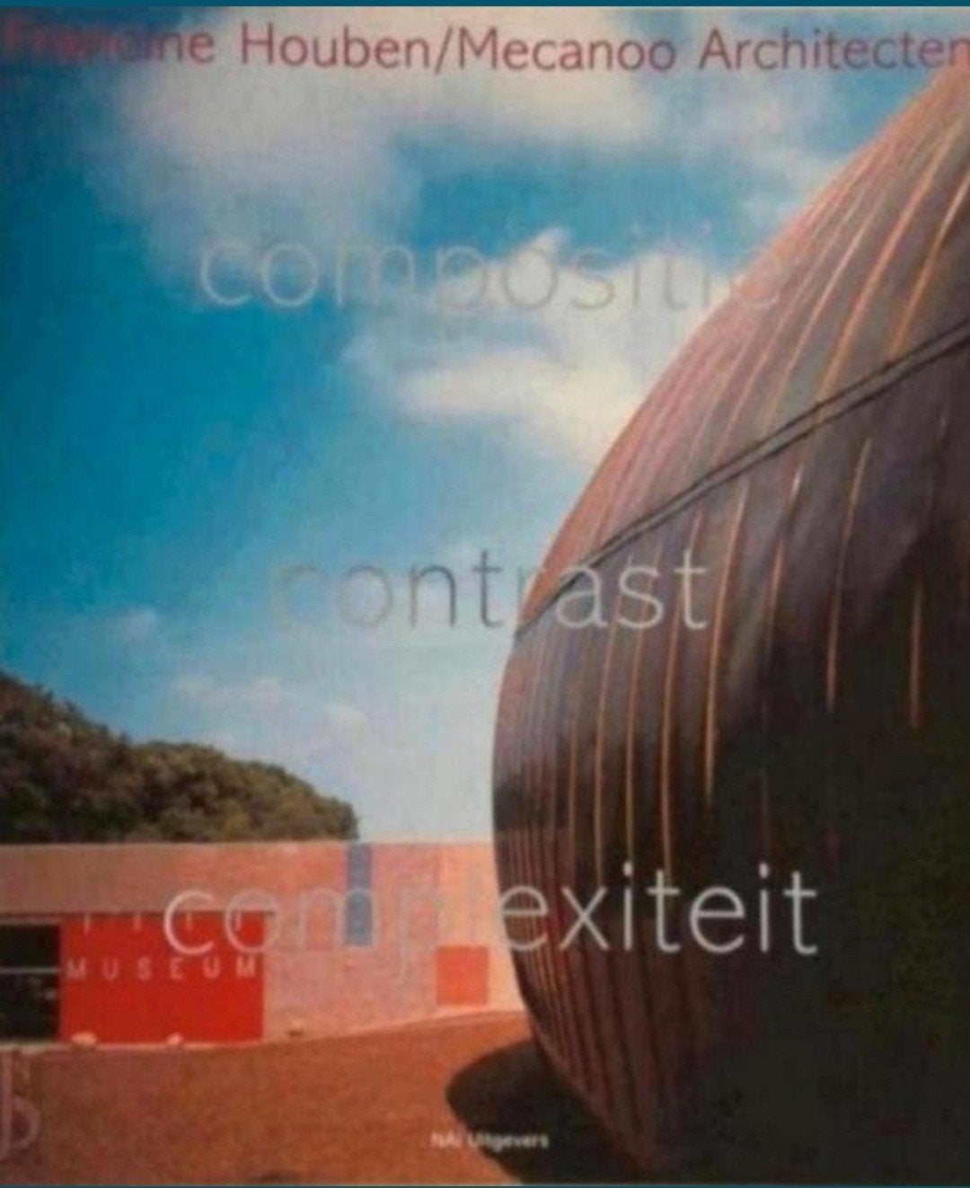 FRANCINE HOUBEN Mecanoo Architecten. NAi Nederlands, Verzenden, Zo goed als nieuw, Architecten