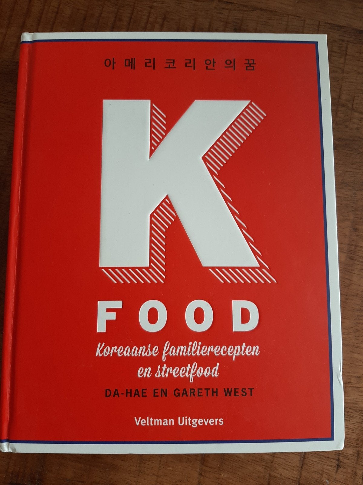 K-Food: Koreaanse familierecepten en streetfood kookboek, Boeken, Azië en Oosters, DA-HAE en GARETH WEST, Voorgerechten en Soepen