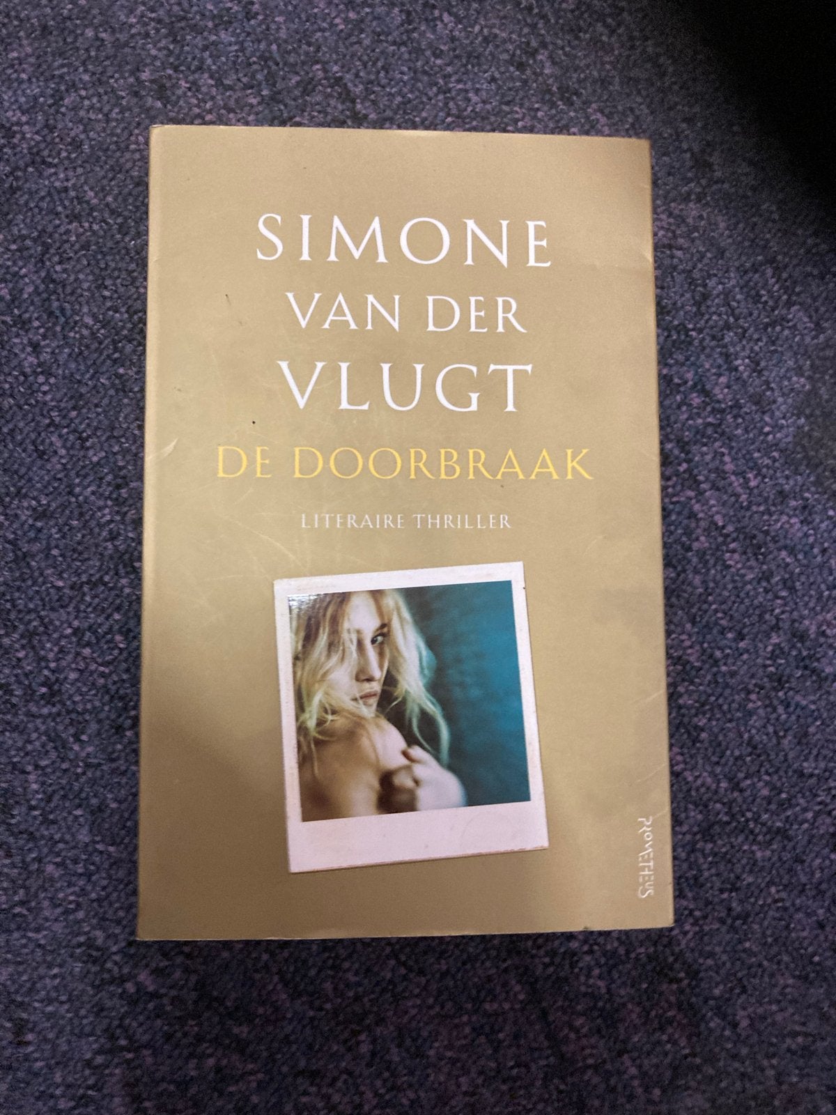 Simone van der Vlugt - De Doorbraak (Literaire thriller), Ophalen of Verzenden, Zo goed als nieuw, Nederland