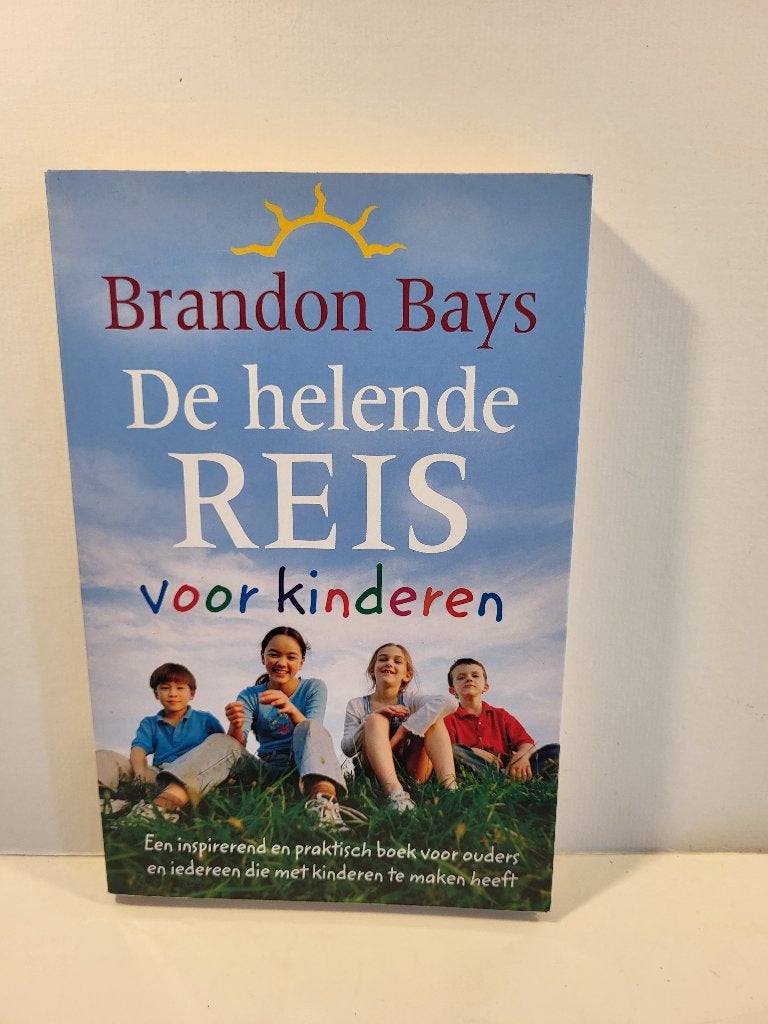 Brandon Bays 				De helende reis voor kinderen, Boeken, Ophalen of Verzenden, Zo goed als nieuw