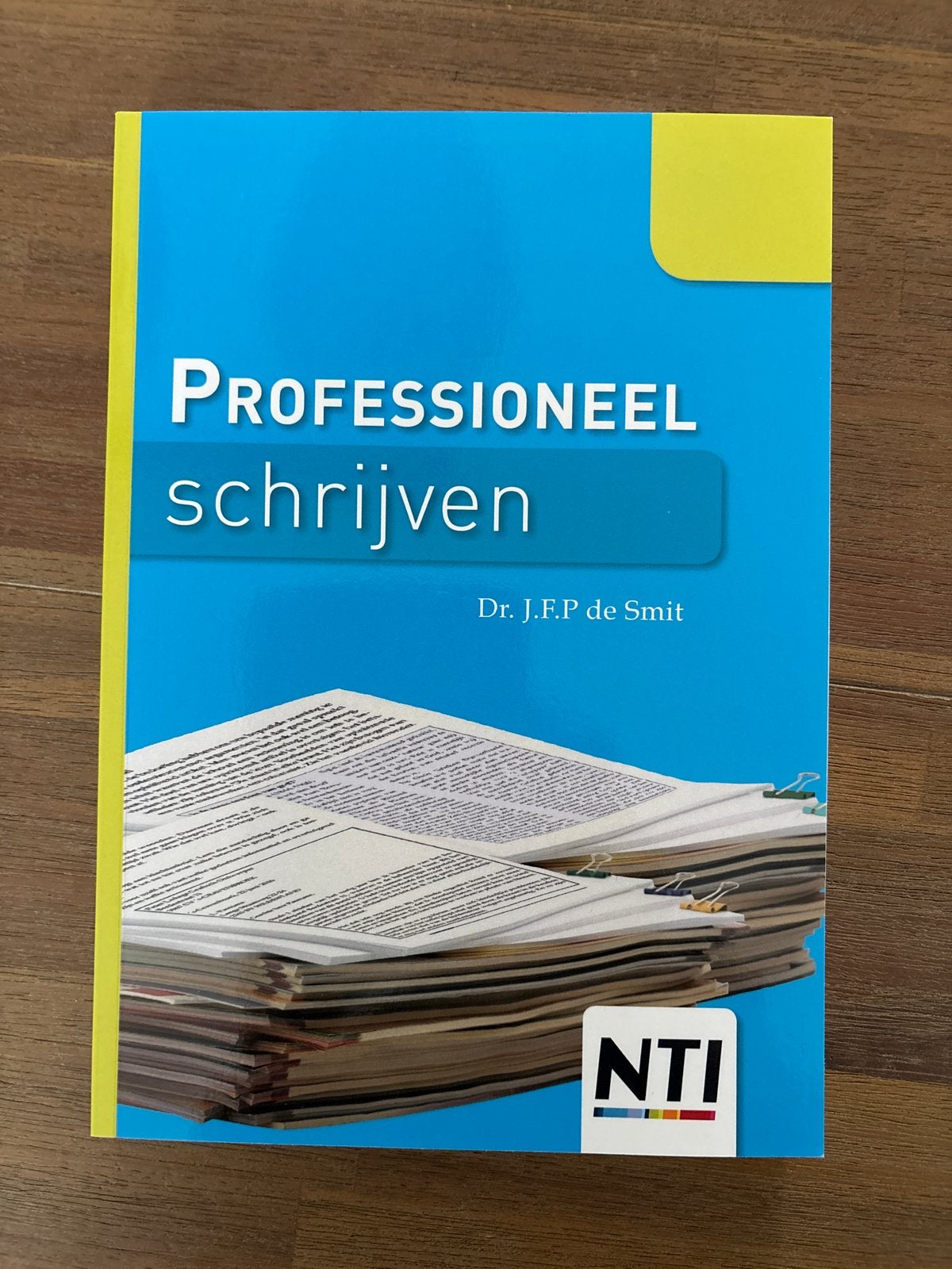 Professioneel Schrijven - Dr. J.F.P de Smit (NTI), Ophalen of Verzenden, Gamma, Nieuw, HBO