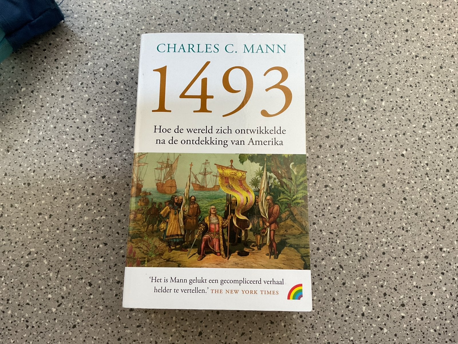 1493 - Charles C. Mann, Ophalen of Verzenden, 15e en 16e eeuw, Gelezen, Noord-Amerika