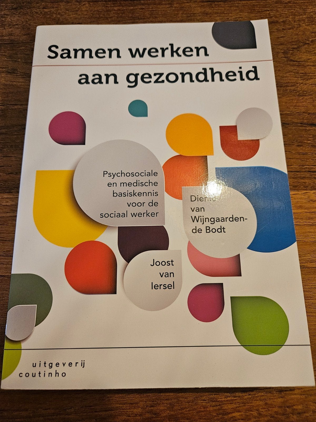 Joost van Iersel - Samen werken aan gezondheid, Joost van Iersel; Dienie van Wijngaarden-de Bodt, Sociale wetenschap, Ophalen of Verzenden