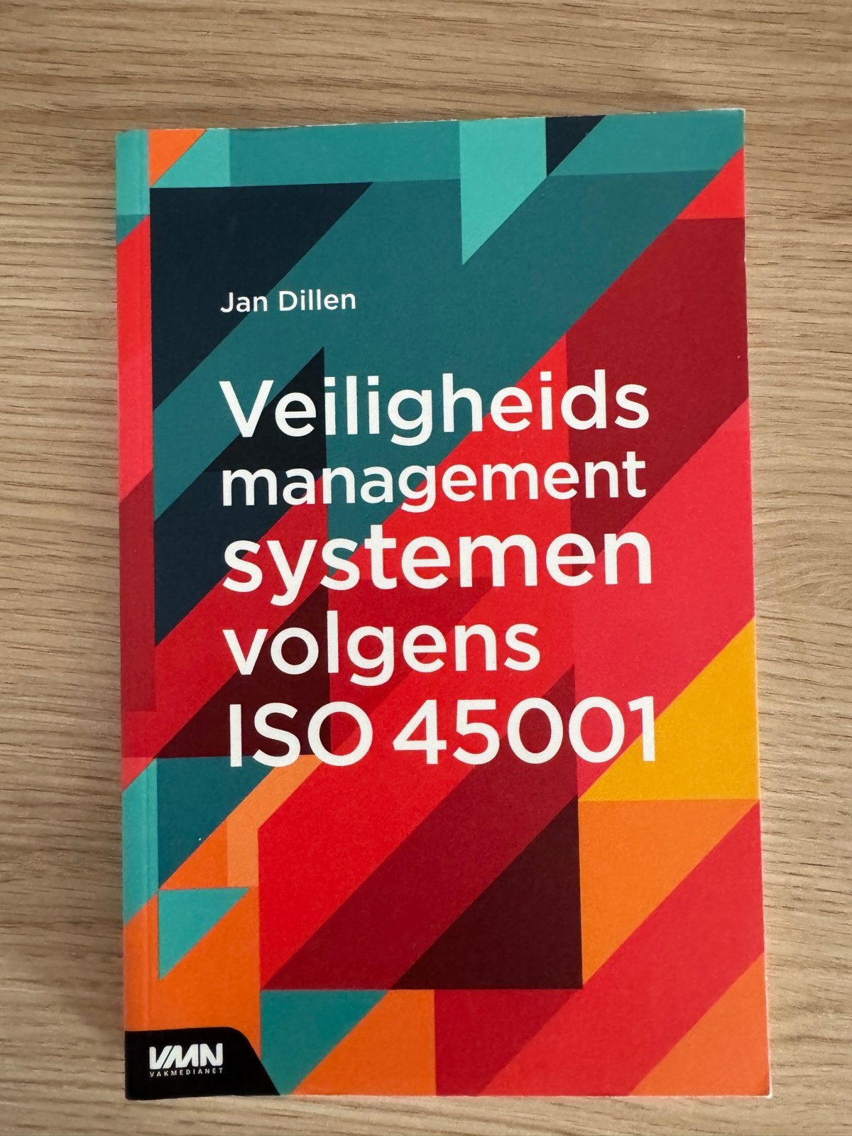 Jan Dillen - Veiligheidsmanagementsystemen volgens ISO 45001, Ophalen of Verzenden, Zo goed als nieuw, Jan Dillen