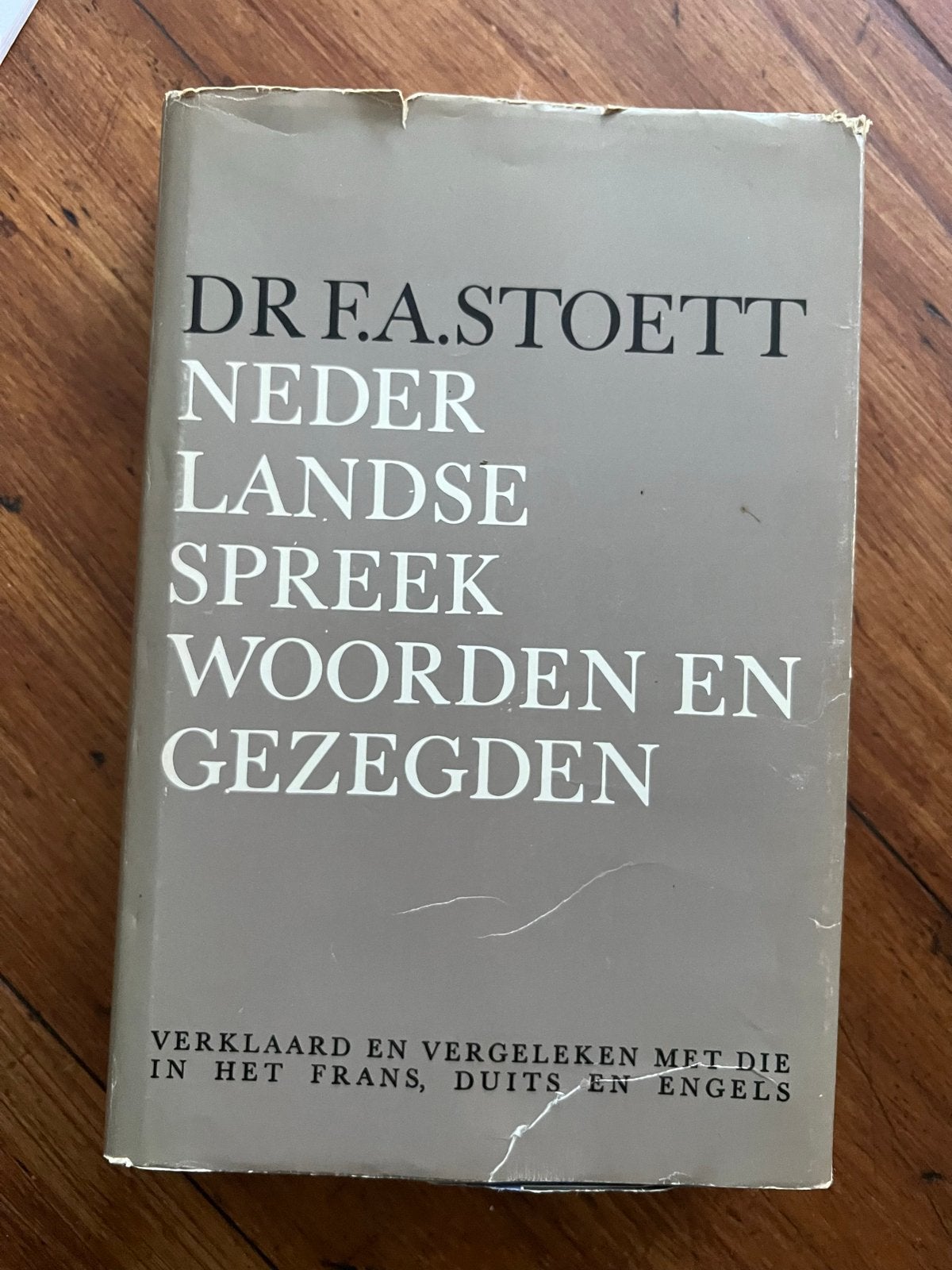 Nederlandse Spreekwoorden en Gezegden - Dr. F.A. Stoett, Ophalen of Verzenden, Gelezen, Overige uitgevers, Nederlands