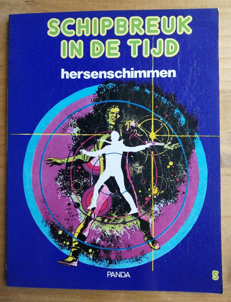 Schipbreuk in de tijd -5- hersenschimmen, Boeken, Eén stripboek, Ophalen, Gelezen