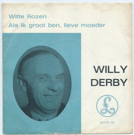 Willy Derby- Witte Rozen, Gebruikt, 7 inch, Ophalen of Verzenden, Levenslied of Smartlap