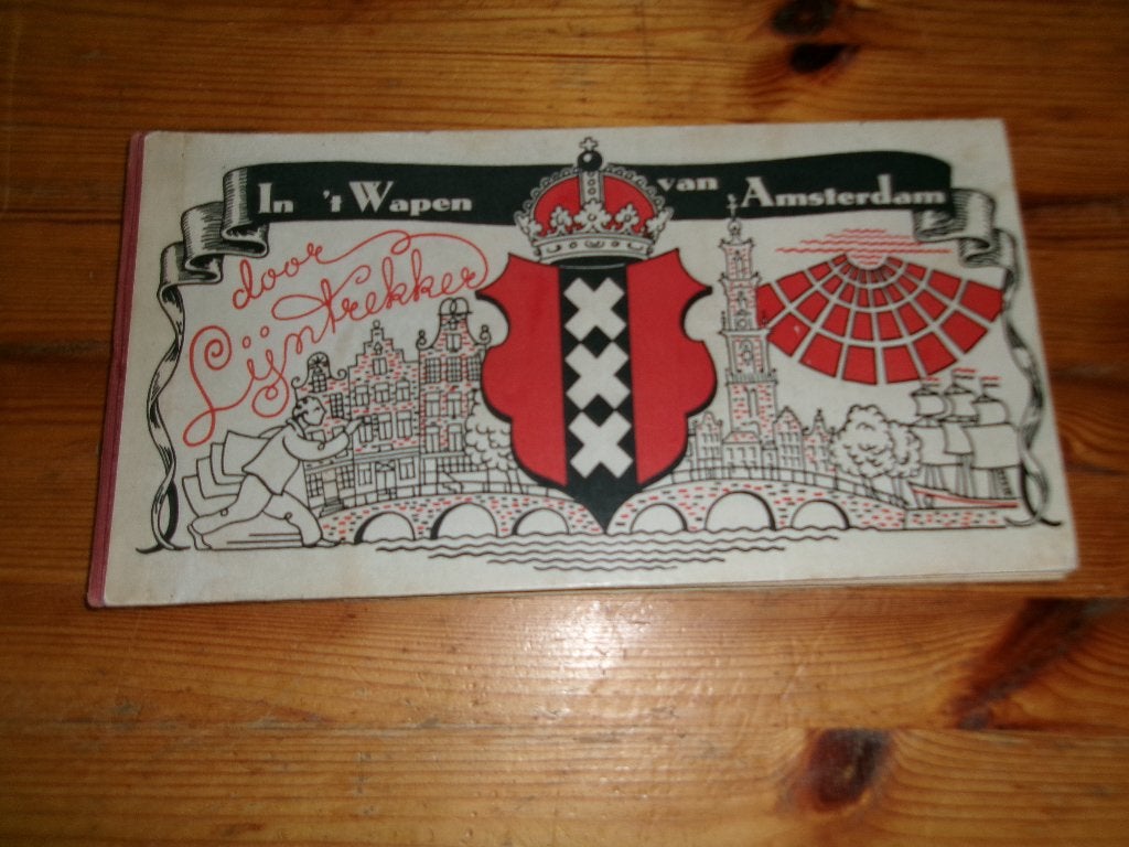 In 't Wapen van Amsterdam - door Lijntrekker - Jan Bouman, Ophalen of Verzenden, 20e eeuw of later, Gelezen
