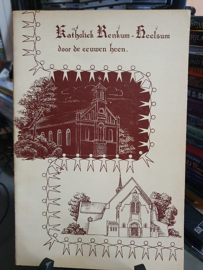 Katholiek Renkum - Heelsum door de eeuwen heen, Ophalen