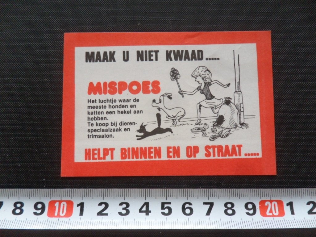 sticker Maak u niet kwaad MISPOES helpt binnen en op straat*, Ophalen, Zo goed als nieuw