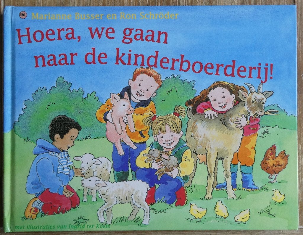 Hoera we gaan naar de kinderboerderij - Busser en Schroder, Fictie algemeen, Jongen of Meisje, Ophalen of Verzenden, Zo goed als nieuw