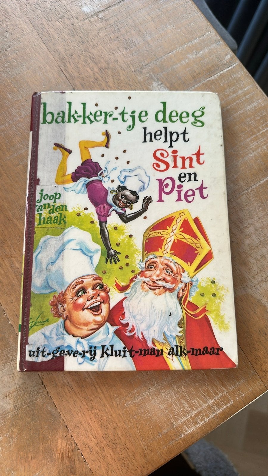Bakker-tje Deeg helpt Sint en Piet - Joop van den Haak, Ophalen of Verzenden, Gelezen, Fictie algemeen